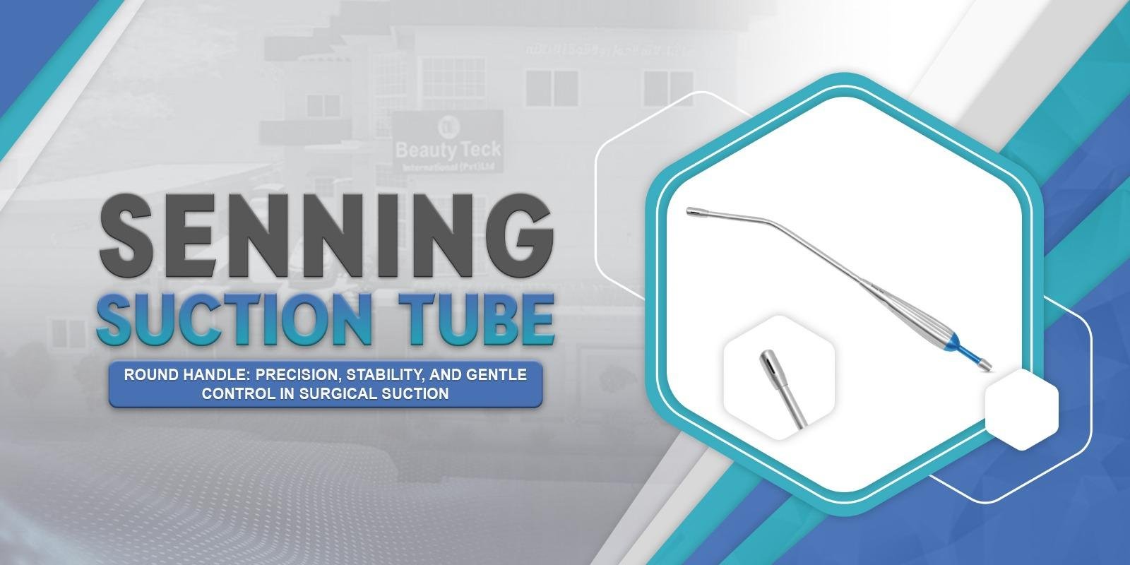 Senning Suction Tube Round Handle: Precision, Stability, and Gentle Control in Surgical Suction
